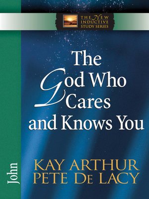 The God Who Cares and Knows You - ebook